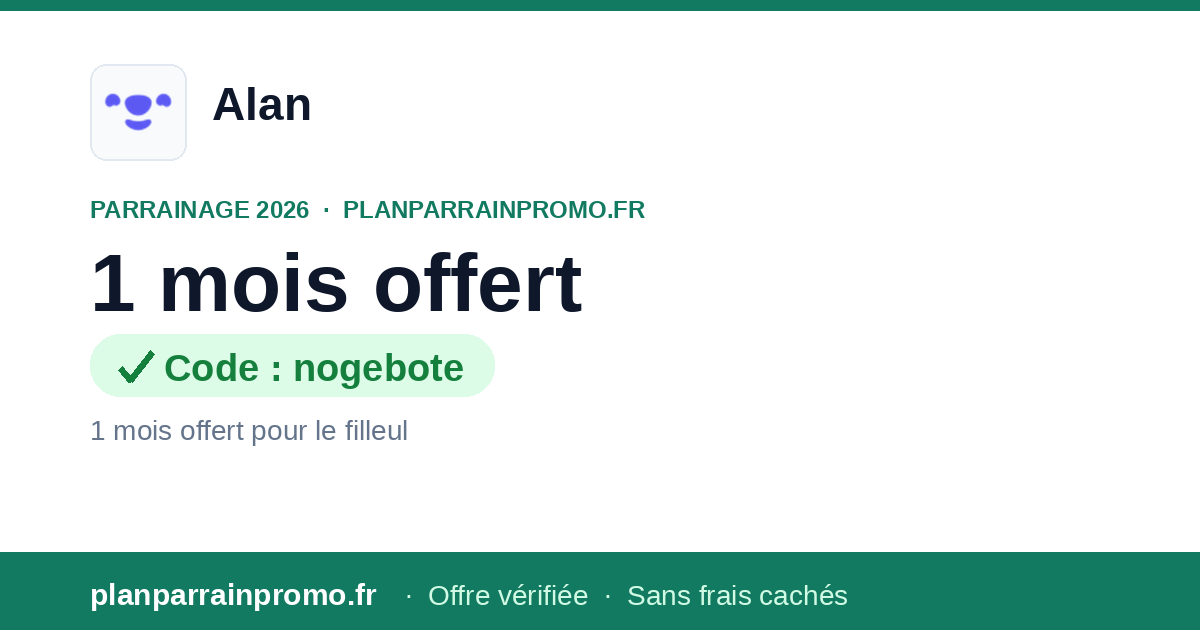 Code Parrainage Alan 2026 : 1 mois de mutuelle offert