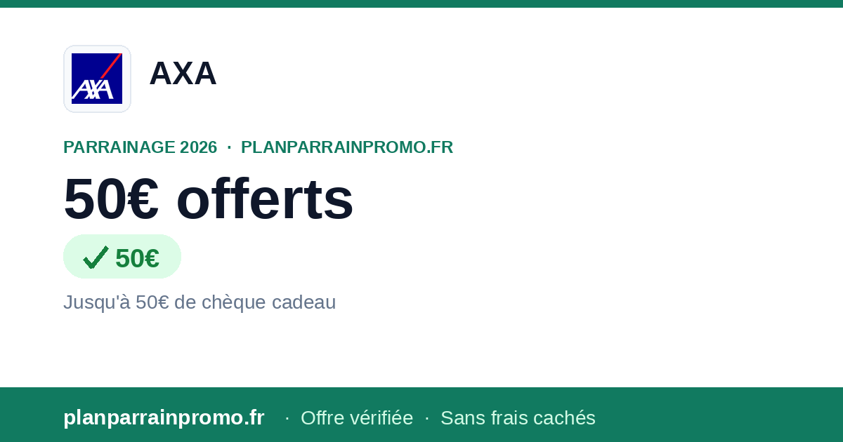 Code Parrainage AXA 2026 : jusqu'à 50€ offerts