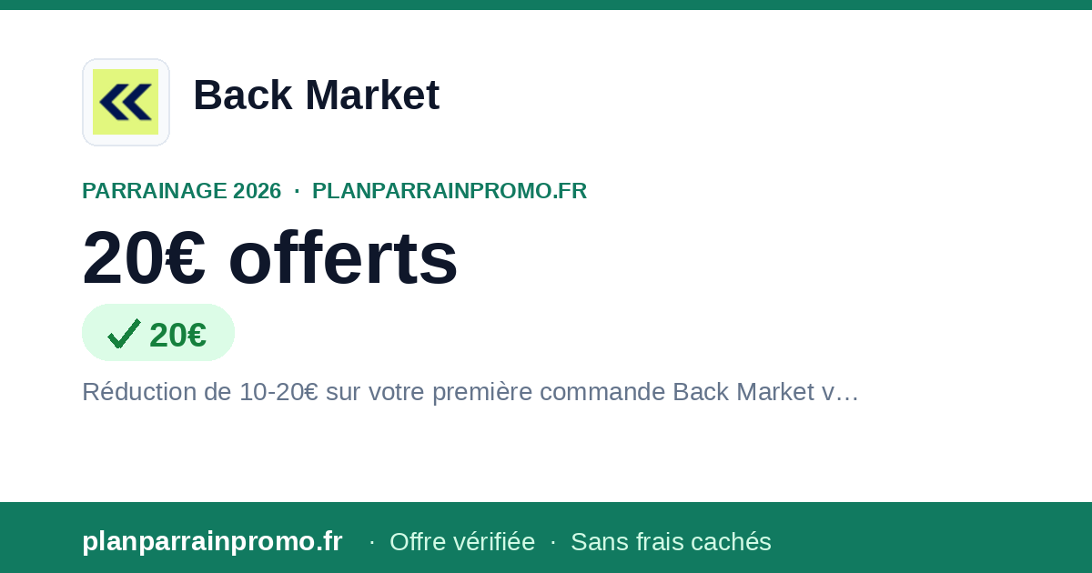Code Parrainage Back Market 2026 : jusqu'à 20€ offerts