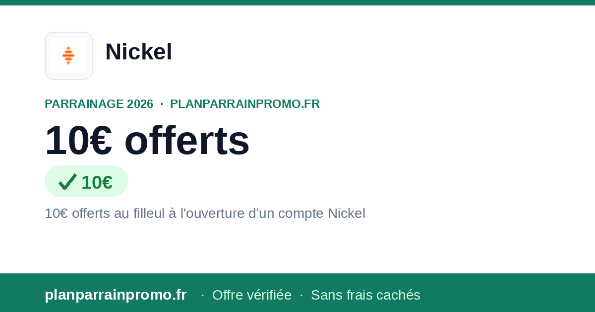 Code Parrainage Nickel 2026 : 10€ offerts