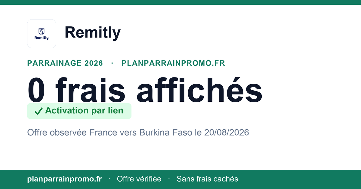 Parrainage Remitly 2026 : offre premier transfert