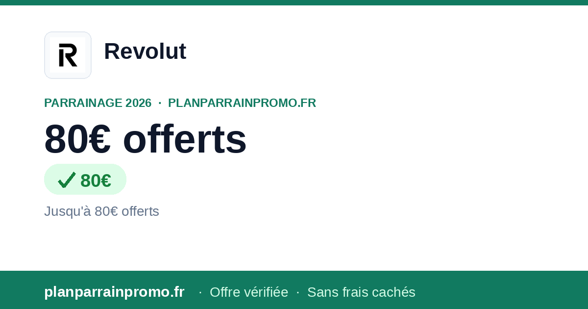 Code Parrainage Revolut 2026 : jusqu'à 80€ offerts