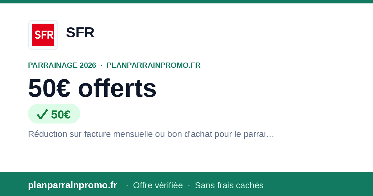 Code Parrainage SFR 2026 : jusqu'à 50€ offerts