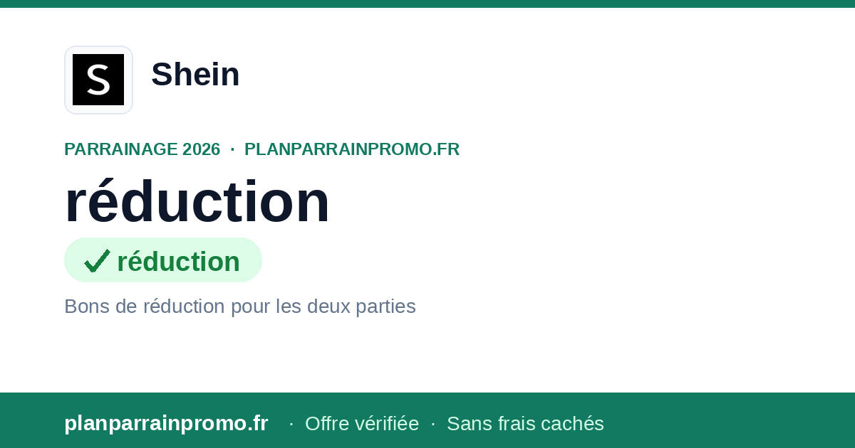 Code Parrainage Shein 2026 : bons de réduction offerts