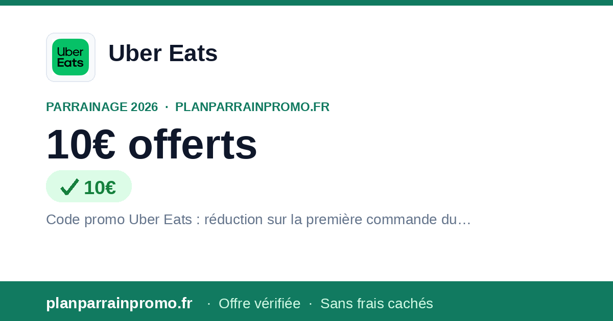 Code Promo Uber Eats 2026 : jusqu'à 10€ offerts